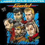 Gold - Laissez-nous chanter (Version longue)
