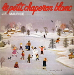 Jean-Fran�ois Maurice - Le petit Chaperon blanc