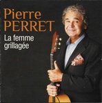 Pierre Perret - La femme grillage