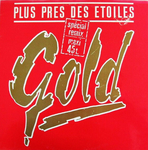 Gold - Plus près des étoiles (spécial remix)