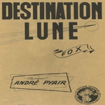 André Pyair - Destination Lune&nbsp;!