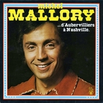 Michel Mallory - Pour l'oublier, il me faudra plus de temps que m'en donnera ma vie