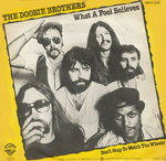 The Doobie Brothers - What a  fool believes