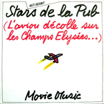 Movie Music - Stars de la pub (L'avion décolle sur les Champs-Élysées) version maxi