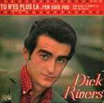 Dick Rivers - Tu n'es plus l�