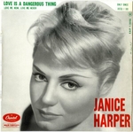 Janice Harper - Love is a dangerous thing