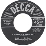 Louis Jordan - Jordan for President