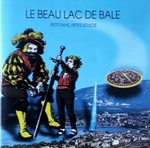 Le Beau Lac de Bâle - Comme un volcan