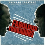 Fabulous Trobadors - Ça c'est oui &nbsp;!