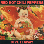 Red Hot Chili Peppers - Give it away