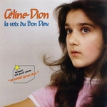 C�line Dion - La voix du bon Dieu