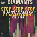 Les Diamants - Et maintenant