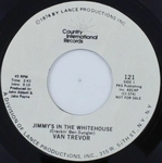 Van Trevor - Jimmy's in the Whitehouse