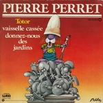 Pierre Perret - Vaisselle cassée