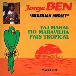 Jorge Ben - Brasilian Medley