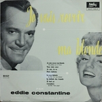 Eddie Constantine - Je vais revoir ma blonde