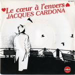 Jacques Cardona - Le c&oelig;ur � l'envers