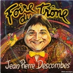 Jean-Pierre Descombes - € la foire du trône