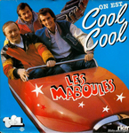 Les Maboules - On est cool cool
