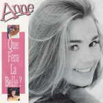 Anne - Que fera la belle&nbsp;?