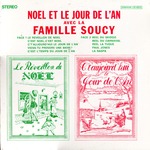 La famille Soucy - Le r�veillon de No�l