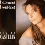 Claire Castelin - Tellement touchant