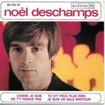 Noel Deschamps - Ne t'y risque pas