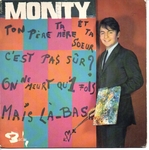 Monty - On ne meurt qu'1 fois