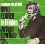 Nino Ferrer - Je veux être noir