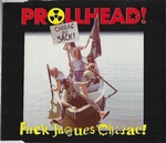 Prollhead! - Fuck Jacques Chirac! (Discoproll Remix)