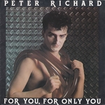 Peter Richard - For you, for only you
