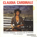 Claudia Cardinale - Prairie woman