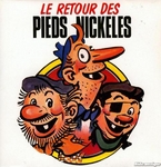 Les Pieds nickelés - Le retour des Pieds Nickelés