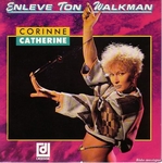 Corinne Catherine - Enl�ve ton walkman