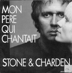 Stone et Charden - Mon père qui chantait