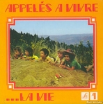 Appel�s � vivre la vie - �coute la vie en toi