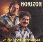 Horizon - On part tous en vacances