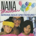 Nana Mouskouri - Serons-nous spectateurs&nbsp;?
