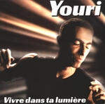Youri Djorkaeff - Vivre dans ta lumière
