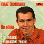 Franz Beckenbauer - Gute Freunde kann niemand trennen