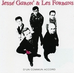 Jessé Garon et les Forbans - Un p'tit boulot