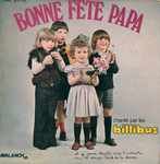 Les Billibus - Bonne f�te Papa