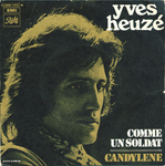 Yves Heuz� - Comme un soldat