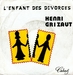 Vignette de Henri Grizaut - L'enfant des divorcés