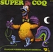 Pochette de Super Coq - Super coq