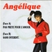 Vignette de Angélique - Pas prête pour l'amour