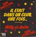 Pochette de Willy et Anita - Il était dans un club, une fois
