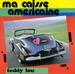 Vignette de Teddy Lou - Ma caisse américaine
