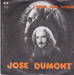 Pochette de José Dumont - J'veux pas savoir