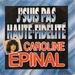 Pochette de Caroline Épinal - J'suis pas haute-fidélité